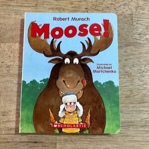 Moose by Robert Munsch Board Book